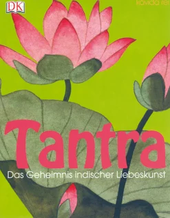Waschbär Tantra. Das Geheimnis indischer Liebeskunst. Online