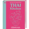 Waschbär Thai Kitchen: 100 Rezepte aus der Thailändischen Küche. Von Pad Thai über Thai Curry bis Tom Kha Gai. Outlet