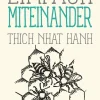 Waschbär Thich Nhat Hanh. Einfach miteinander.