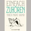 Waschbär Thich Nhat Hanh. Einfach zuhören. Online