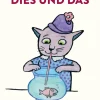 Waschbär Tomi Ungerer. Dies und das. New