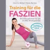 Waschbär Training für die Faszien. Die Erfolgsformel für ein straffes Bindegewebe. Faszientraining für zu Hause. Clearance