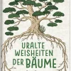 Waschbär Uralte Weisheiten der Bäume. Was Bäume über unser Leben verraten. Sale