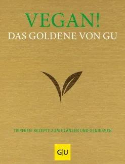Waschbär Vegan! Das Goldene von GU. Tierfreie Rezepte zum Glänzen und Genießen. Clearance