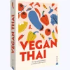 Waschbär Vegan Thai. 65 vegane Köstlichkeiten aus dem Land des Lächelns. New