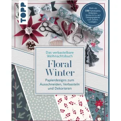 Waschbär Verbastelbares Weihnachtsbuch: Floral Winter. Papierdesigns zum Ausschneiden, Verbasteln & Dekorieren.: Mehr als 150 Faltobjekte, Etiketten, Sticker & Co. auf Designpapieren zum Sofort-Loslegen. Discount