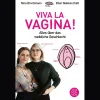 Waschbär Viva la Vagina!. Alles über das weibliche Geschlecht. Outlet