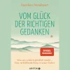 Waschbär Vom Glück der richtigen Gedanken. Was uns wirklich glücklich macht - Eine verblüffende Reise in unser Gehirn. Online