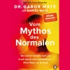 Waschbär Vom Mythos des Normalen. Wie unsere Gesellschaft uns krank macht und traumatisiert.