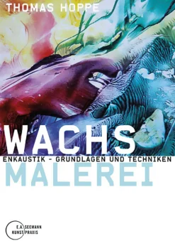 Waschbär Wachsmalerei - Enkaustik - Grundlagen und Techniken. Best