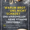 Waschbär Warum Brot uns nicht schadet und Mikrowellen keine Vitamine zerstören