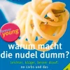 Waschbär Warum macht die Nudel dumm? Outlet