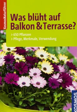Waschbär Was blüht auf Balkon & Terrasse? 650 Pflanzen, Pflege, Merkmale, Verwendung. Clearance