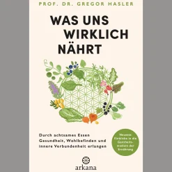 Waschbär Was uns wirklich nährt: Durch achtsames Essen Gesundheit, Wohlbefinden und innere Verbundenheit erlangen - Neueste Einblicke in die Ganzheitsmedizin der Ernährung. Outlet