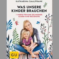 Waschbär Was unsere Kinder brauchen: 7 Werte für eine gelingende Eltern-Kind-Beziehung. Online