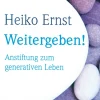 Waschbär Weitergeben! - Anstiftung zum generativen Leben New