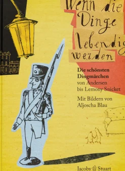 Waschbär Wenn die Dinge lebendig werden. Die schönsten Dingmärchen von Andersen bis Lemony Snicket.