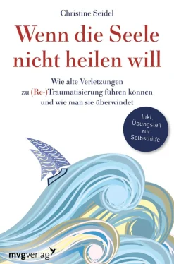 Waschbär Wenn die Seele nicht heilen will. Wie alte Verletzungen zu (Re-)Traumatisierung führen können und wie man sie überwindet. Outlet