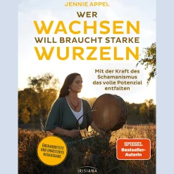 Waschbär Wer wachsen will braucht starke Wurzeln: Mit der Kraft des Schamanismus das volle Potenzial entfalten - Überarbeitete und erweiterte Neuausgabe. Best