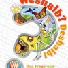 Waschbär Weshalb? Deshalb! Das Frage-und-Antwort-Lexikon.