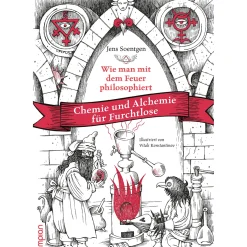 Waschbär Wie man mit dem Feuer philosophiert. Chemie und Alchemie für Furchtlose. Online