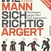 Waschbär Wie Mann sich richtig ärgert - Strategien gegen Wut und Aggression Discount