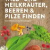 Waschbär Wild- und Heilkräuter, Beeren und Pilze finden. Der Blitzkurs für Einsteiger. Sale