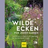 Waschbär Wilde Ecken für jeden Garten. New