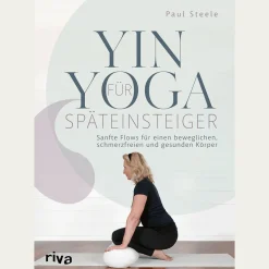 Waschbär Yin Yoga für Späteinsteiger: Sanfte Flows für einen beweglichen, schmerzfreien und gesunden Körper. Discount