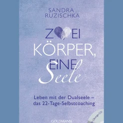 Waschbär Zwei Körper, eine Seele: Leben mit der Dualseele - das 22-Tage-Selbstcoaching - Mit Übungs-CD. Clearance